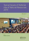 Topical Issues of Rational Use of Natural Resources 2019, Volume 1 cover
