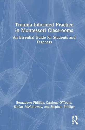 Trauma-Informed Practice in Montessori Classrooms cover