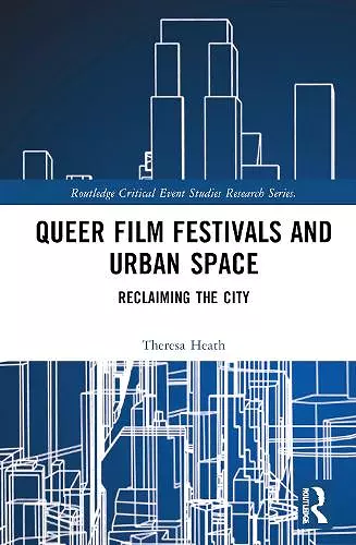 Queer Film Festivals and Urban Space cover