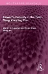 Taiwan's Security in the Post-Deng Xiaoping Era cover