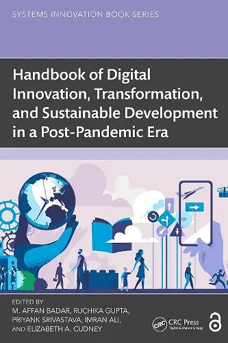 Handbook of Digital Innovation, Transformation, and Sustainable Development in a Post-Pandemic Era cover