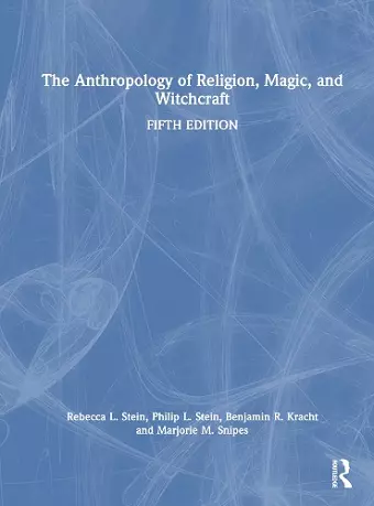 The Anthropology of Religion, Magic, and Witchcraft cover