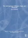 The Anthropology of Religion, Magic, and Witchcraft cover