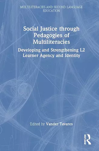 Social Justice through Pedagogies of Multiliteracies cover