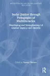 Social Justice through Pedagogies of Multiliteracies cover