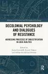 Decolonial Psychology and Dialogues of Resistance cover