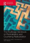 The Routledge Handbook on Radicalisation and Countering Radicalisation cover