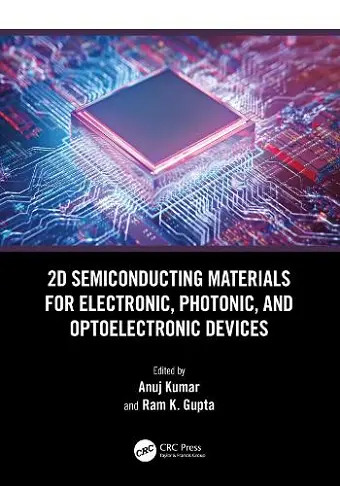 2D Semiconducting Materials for Electronic, Photonic, and Optoelectronic Devices cover