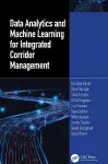Data Analytics and Machine Learning for Integrated Corridor Management cover