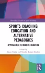 Sports Coaching Education and Alternative Pedagogies cover