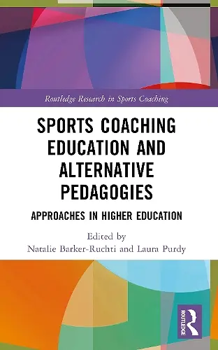 Sports Coaching Education and Alternative Pedagogies cover