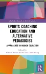 Sports Coaching Education and Alternative Pedagogies cover