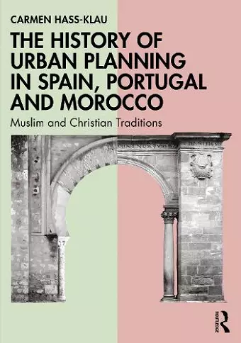 The History of Urban Planning in Spain, Portugal and Morocco cover