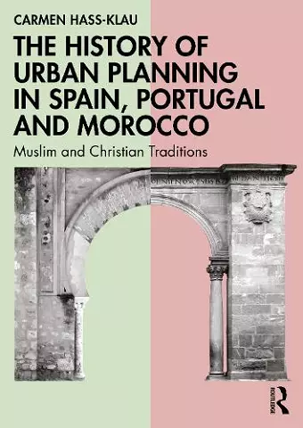 The History of Urban Planning in Spain, Portugal and Morocco cover