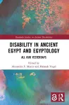 Disability in Ancient Egypt and Egyptology cover