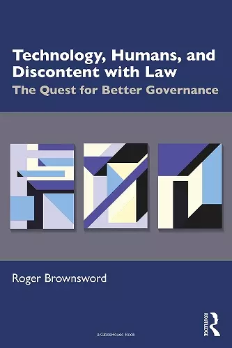 Technology, Humans, and Discontent with Law cover