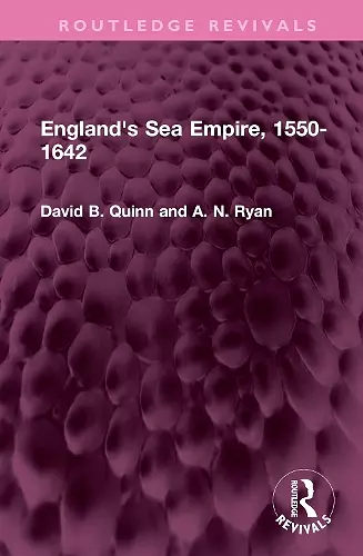 England's Sea Empire, 1550-1642 cover