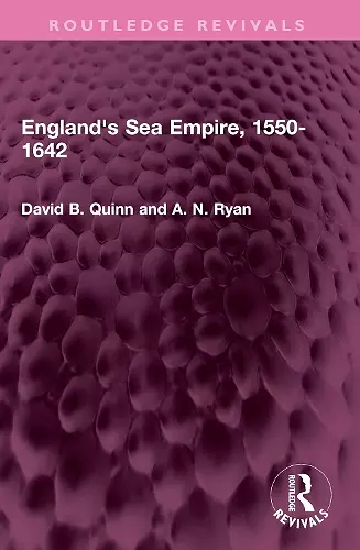 England's Sea Empire, 1550-1642 cover