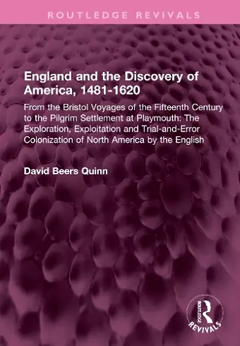 England and the Discovery of America, 1481-1620 cover