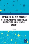 Research on the Balance of Educational Resources Allocation and Spatial Layout cover