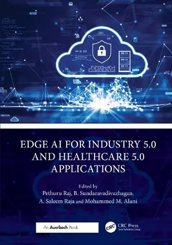 Edge AI for Industry 5.0 and Healthcare 5.0 Applications cover