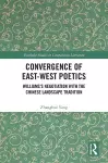 Convergence of East-West Poetics cover