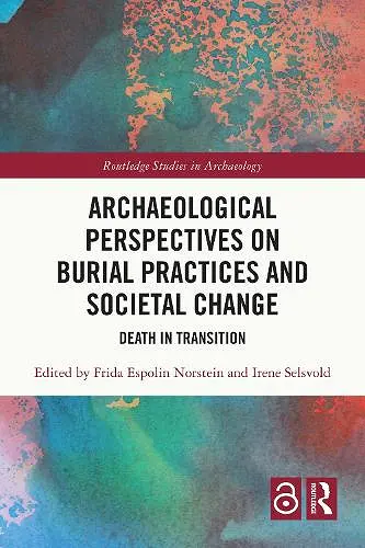Archaeological Perspectives on Burial Practices and Societal Change cover