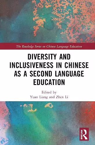 Diversity and Inclusiveness in Chinese as a Second Language Education cover