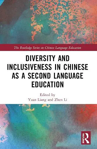 Diversity and Inclusiveness in Chinese as a Second Language Education cover