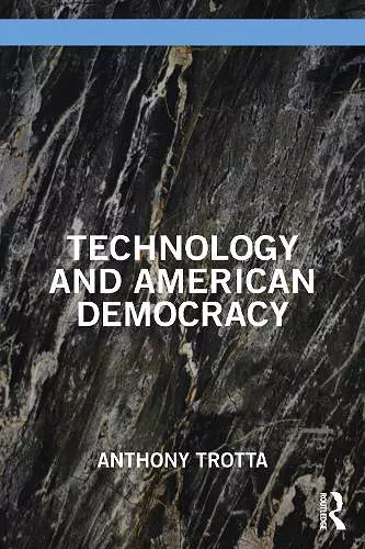 Technology and American Democracy cover