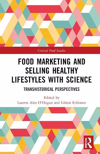 Food Marketing and Selling Healthy Lifestyles with Science cover