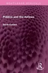 Politics and the Airlines cover
