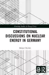 Constitutional Discussions on Nuclear Energy in Germany cover