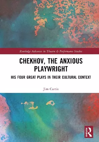 Chekhov, The Anxious Playwright cover