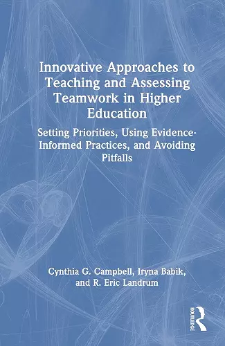 Innovative Approaches to Teaching and Assessing Teamwork in Higher Education cover