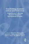 Transforming Academic Culture and Curriculum cover