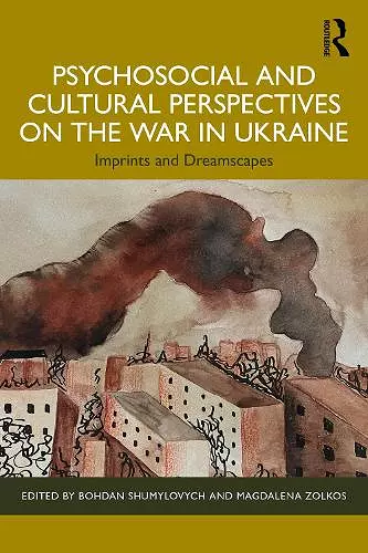 Psychosocial and Cultural Perspectives on the War in Ukraine cover