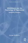 Mindfulness and the Psychology of Oppression cover