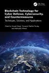 Blockchain Technology for Cyber Defense, Cybersecurity, and Countermeasures cover