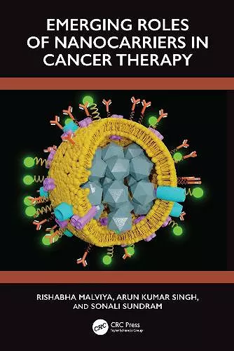 Emerging Roles of Nanocarrier in Cancer Therapy cover