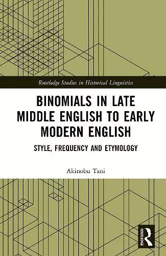 Binomials in Late Middle English to Early Modern English cover