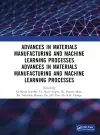 Recent Advances in Material, Manufacturing, and Machine Learning cover