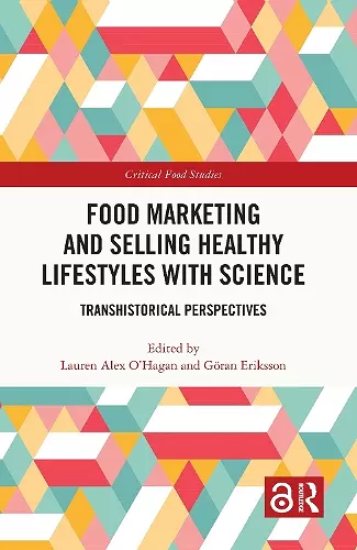 Food Marketing and Selling Healthy Lifestyles with Science cover
