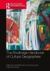 The Routledge Handbook of Cultural Geographies cover