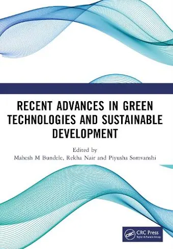 Recent Advances in Green Technologies and Sustainable Development cover