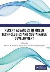 Recent Advances in Green Technologies and Sustainable Development cover