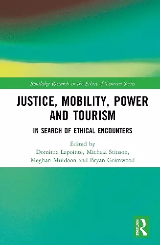 Justice, Power, and Mobility in Tourism cover