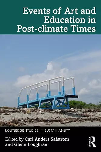 Events of Art and Education in Post-climate Times cover