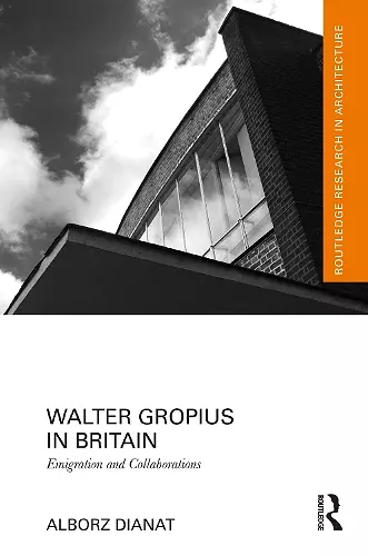 Walter Gropius in Britain cover