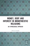 Money, Debt and Interest in Monotheistic Religions cover